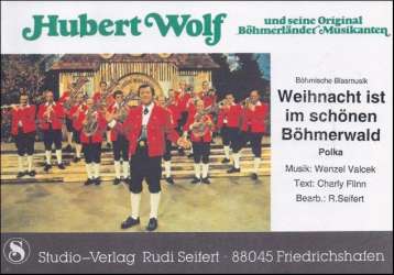 Weihnacht ist im schönen Böhmerwald - Wenzel Valcek / Arr. Rudi Seifert