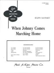 WHEN JOHNNY COMES MARCHING HOME-SCORE - Ralph Matesky