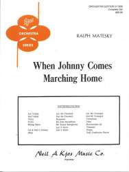 WHEN JOHNNY COMES MARCHING HOME - Ralph Matesky