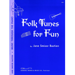Folk Tunes For Fun - Jane Smisor Bastien