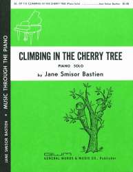 Climbing In The Cherry Tree - Jane Smisor Bastien