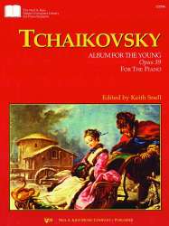 Tschaikowsky: Album für die Jugend, op. 39 / Album For The Young, op. 39 -Piotr Ilich Tchaikowsky (Pyotr Peter Ilyich Iljitsch Tschaikovsky)