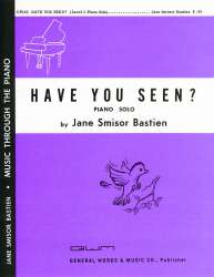 Have You Seen? - Jane Smisor Bastien