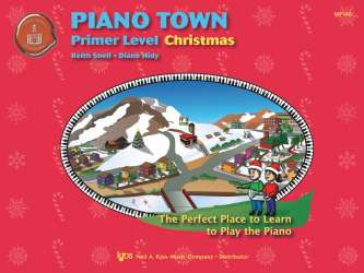 PIANO TOWN, PRIMER LEVEL CHRISTMAS -Keith Snell / Arr.Diane Hidy