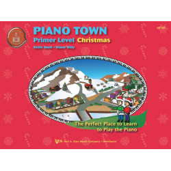 PIANO TOWN, PRIMER LEVEL CHRISTMAS -Keith Snell / Arr.Diane Hidy