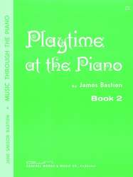 Play Time at the Piano- Book 2 - James Bastien