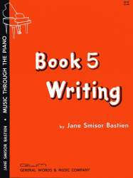 WRITING BOOK 5 - Jane Smisor Bastien