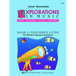 EXPLORATIONS IN MUSIC TEACHER'S BOOK 5 - Joanne Haroutounian