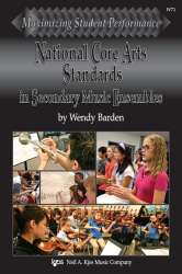 NATIONAL CORE ARTS STANDARDS IN SECONDARY ENSEMBLES - Wendy Barden