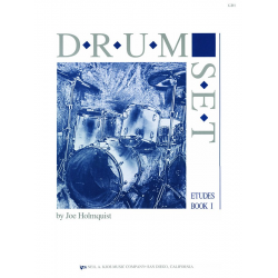 Etudes vol.1 : for drum set - Joe Holmquist