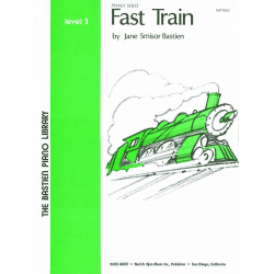 Fast Train - - Jane Smisor Bastien