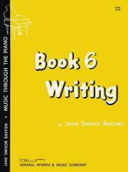 WRITING BOOK 6 - Jane Smisor Bastien