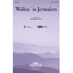 Walkin' in Jerusalem - Traditional / Arr. Sheldon Curry