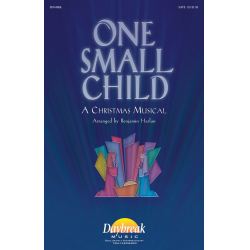 One Small Child - Benjamin Harlan / Arr. Benjamin Harlan