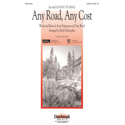 Any Road, Any Cost - Scott Krippayne / Arr. Keith Christopher