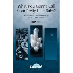What You Gonna Call Your Pretty Little Baby? - Cristi Cary Miller