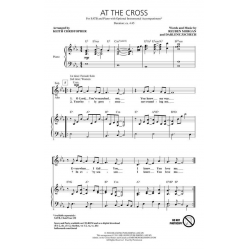 At the Cross - Isaac Watts / Arr. Keith Christopher