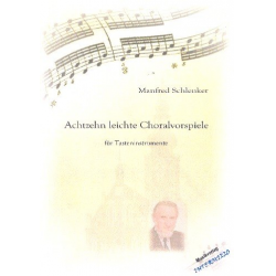 18 leichte Choralvorspiele - Manfred Schlenker