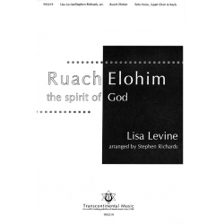 Ruach Elohim The Spirit of God - Lisa Levine / Arr. Stephen Richards