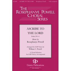 Ascribe to the Lord - Rosephanye Powell