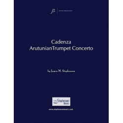 Cadenza - Arutunian Trumpet Concerto - James M. Stephenson