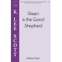 Arisen Is the Good Shepherd - K. Lee Scott