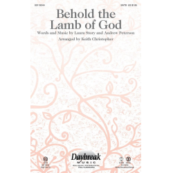 Behold the Lamb of God - Laura Story / Arr. Keith Christopher