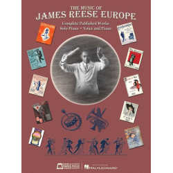 The Music of James Reese Europe - James Reese Europe
