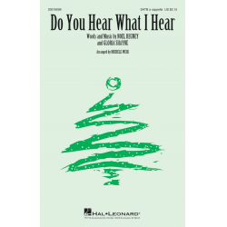 Do You Hear What I Hear - Gloria Shayne / Arr. Michele Weir
