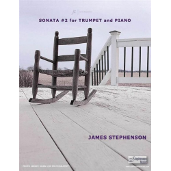 Sonata #2 for Trumpet and Piano - James M. Stephenson