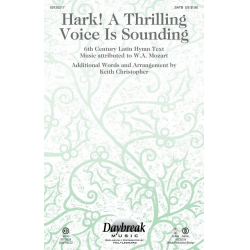 Hark! A Thrilling Voice Is Sounding - Wolfgang Amadeus Mozart / Arr. Keith Christopher