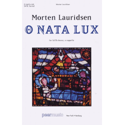 O Nata Lux - Morten Lauridsen