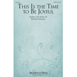 This Is the Time to Be Joyful - Pepper Choplin