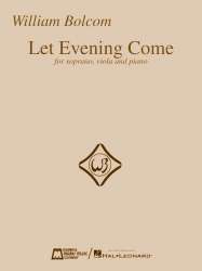 Let Evening Come - William Bolcom