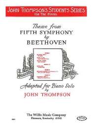 Theme from the Fifth Symphony - Ludwig van Beethoven / Arr. John Thompson