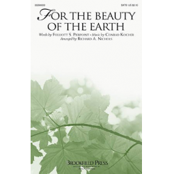 For the Beauty of the Earth - Conrad Kocher / Arr. Richard A. Nichols