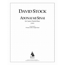 Adonai mi Sinai for Cantor, SATB Chorus and Piano - David Stock