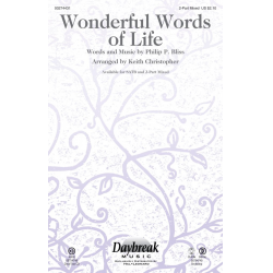 Wonderful Words of Life - Philip P. Bliss / Arr. Keith Christopher