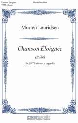 Chanson Eloignee - Morten Lauridsen