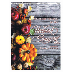 Hymns for the Harvest Season - Fred Bock