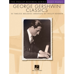 George Gershwin Classics - 18 Timeless Melodies - George Gershwin / Arr. Phillip Keveren