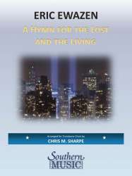 A Hymn for the Lost and the Living - Eric Ewazen / Arr. Chris Sharp