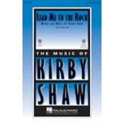 Lead Me to the Rock - Kirby Shaw