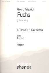 6 Trios Band 1 (Nr.1-3) für 3 Klarinetten - Georg Friedrich Fuchs
