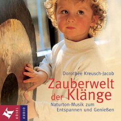 Zauberwelt der Klänge CD - Dorothée Kreusch-Jacob