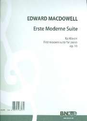 Erste moderne Suite für Klavier op.10 - Edward Alexander MacDowell