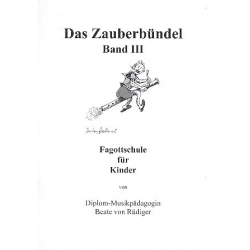 Das Zauberbündel Band 3 für Fagott - Beate von Rüdiger