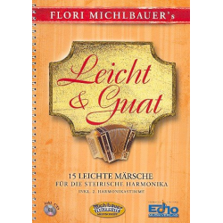 Leicht & guat (+CD): für 1-2 Steirische - Florian Michlbauer