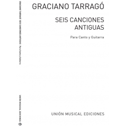 6 Canciones Antiguas para - Graciano Tarrago