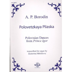 Polovtsian Dances from Prince Igor -Alexander Porfiryevich Borodin
